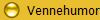   Vennehumor
